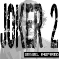 Joker 2 Sequel (Inspired)