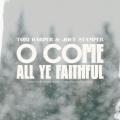 O Come All Ye Faithful