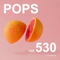 POPS, Vol. 530 -Instrumental BGM- by Audiostock