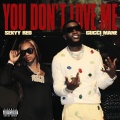 You Don’t Love Me (Explicit)