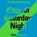 Edge of Saturday Night (feat. Kylie Minogue)(Michelle Manetti Remix)