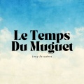 Le Temps Du Muguet