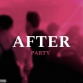 After Party (feat. Lzr)(Explicit)