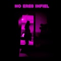 Denko - NO ERES INFIEL (Explicit)