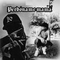 Jair Rosales Inf、Castaneda - Perdóname Mamá