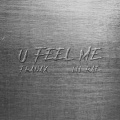 Lil Rae、Franax - U Feel Me (Explicit)