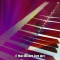 17 New Orleans Cafe Jazz