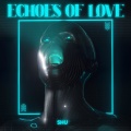 Echoes Of Love