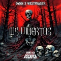 WESTFRASER、DYNN - LOS MUERTOS