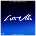 Charmeka Joquelle - Let's Vibe