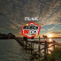 Black Indo、Cevin Siwa、Baco Poex - Still Alive