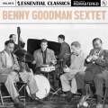 Essential Classics, Vol. 572: Benny Goodman Sextet