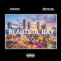 2wkks、Official - Beautiful Day
