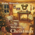 島田歌穂 - Welcome to Christmas