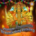 Pranam Unnanthavaraku (DJ Remix Song Version 3)