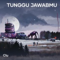 Tunggu Jawabmu