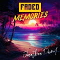 Jonathan David - Faded Memories (Explicit)