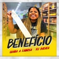 DJ Batata、Luana a Famosa - Benefício