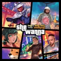 She Wanna (feat. 24hrs, Shane Healy & SireDontPlay)(Explicit)