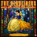 the headliners - Whistle While You Work