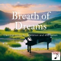 Breath of dreams
