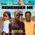sopzen、Vocalist Zee、Black X 2 Zero - Remember Me (feat. Vocalist Zee & Black X 2 Zero)