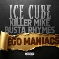 Ego Maniacs (Explicit)