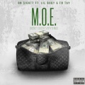 Money Over Everything (M.O.E)(Explicit)