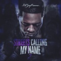 Streets Calling My Name (Explicit)