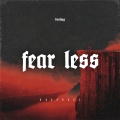 BROHUG - Fear Less