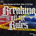 Breaking all the Rules (feat. Lil Trust) [Explicit]