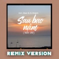 Sau Bao Năm (Vẫn Còn) (Remix Version)
