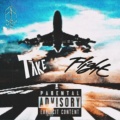 Take Flight (Explicit)