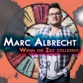 Marc Albrecht - Wenn die Zeit stillsteht