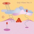 Goji Vibes Vol. 3