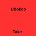 ubokoo - Take