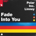 Polar Inc.、Linney - Fade Into You