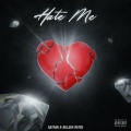 SAYRAN、IRXD7 - Hate Me 2.0