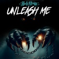 Unleash Me (Explicit)