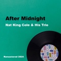 Nat King Cole - Blame It On My Youth