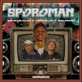 SPOROMAN (feat. Sbhekejuju de Mc)(Explicit)