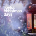 Joyful Christmas Days
