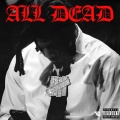 all dead (Explicit)