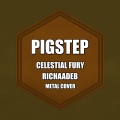 Pigstep (Metal Cover)