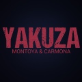 Montoya & Carmona - Yakuza