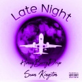 Late Night (Sped Up)(feat. Sean Kingston)(Explicit)