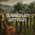 Clássicas do Sertanejo
