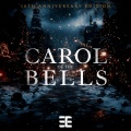 Carol Of The Bells (10th Anniversary Edition)