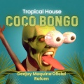 Coco Bongo (Tropical House)