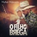 O Filho Do Brega - Raquel